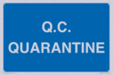 quarantine--quality-assurance-sign~